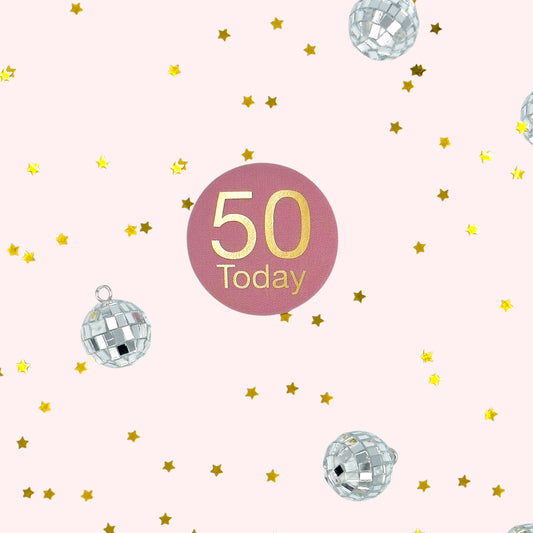 Birthday Fabric Badge - any Age "today"